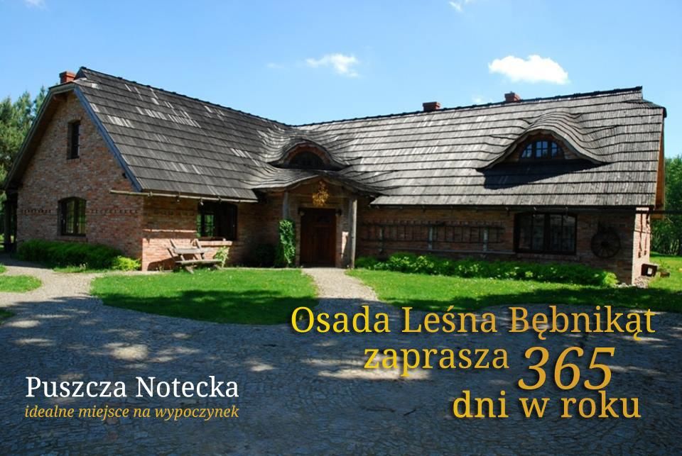 Фермерские дома Bębnikąt Osada Leśna Puszcza Notecka Bębnikat-4